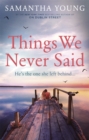 Image for Things We Never Said