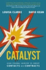 Image for Catalyst  : using personal chemistry to convert contacts into contracts