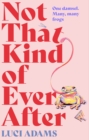 Image for Not that kind of ever after