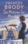 Image for Six motives for murder