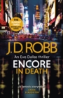 Image for Encore in Death: An Eve Dallas thriller (In Death 56)