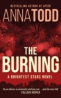 Image for The burning  : a Brightest Stars novel
