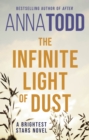Image for The infinite light of dust