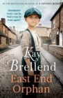 Image for East End Orphan : An enthralling historical saga, inspired by true events