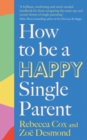 Image for How to be a happy single parent