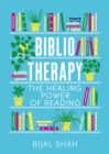 Image for Bibliotherapy  : the healing power of reading