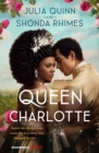 Image for Queen Charlotte: Before the Bridgertons came the love story that changed the ton...