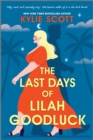 Image for The Last Days of Lilah Goodluck