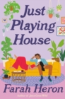 Image for Just Playing House