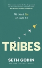 Image for Tribes  : we need you to lead us
