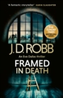 Image for Framed In Death: An Eve Dallas thriller (In Death 61)
