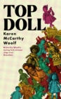 Image for TOP DOLL : ‘If you read one novel this year, let it be Top Doll’ Malika Booker