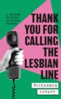 Image for Thank You For Calling the Lesbian Line