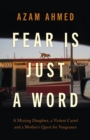 Image for Fear is Just a Word