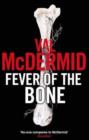 Image for FEVER OF THE BONE SIGNED EDITION
