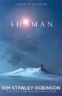 Image for Shaman  : a novel of the Ice Age