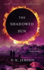 Image for The shadowed sun