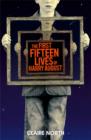 Image for The first fifteen lives of Harry August