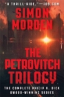 Image for The Petrovitch Trilogy : An Omnibus Edition