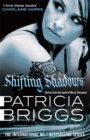 Image for Shifting shadows  : stories from the world of Mercy Thompson