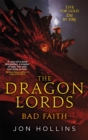 Image for The Dragon Lords 3: Bad Faith