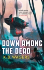 Image for Down Among The Dead