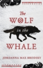 Image for The Wolf in the Whale