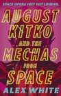 Image for August Kitko and the Mechas from Space