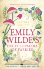 Image for Emily Wilde&#39;s Encyclopaedia of Faeries