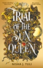 Trial of the Sun Queen - Tuli, Nisha J.