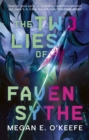 Image for The Two Lies of Faven Sythe