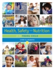 Image for Health, Safety, and Nutrition for the Young Child