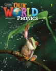 Image for Our World Phonics 1