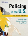 Image for Policing in the U.S  : past, present and future