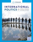 Image for International Politics: Power and Purpose in Global Affairs