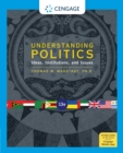 Image for Understanding Politics: Ideas, Institutions, and Issues