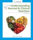 Image for Understanding Normal and Clinical Nutrition