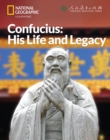 Image for Confucius?His Life and Legacy: China Showcase Library