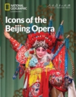 Image for Icons of the Beijing Opera: China Showcase Library