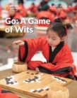 Image for Go: A Game of Wits: China Showcase Library