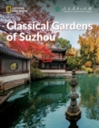 Image for Classical Gardens of Suzhou: China Showcase Library