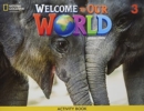 Image for Welcome to Our World 3: Activity Book
