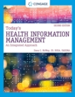 Image for Today&#39;s health information management  : an integrated approach
