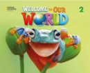 Image for Welcome to Our World 2: Student&#39;s Book