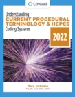 Image for Understanding Current Procedural Terminology and HCPCS Coding Systems: 2022 Edition