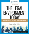 Image for The legal environment today: building skills you will need tomorrow.