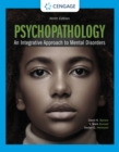 Image for Psychopathology  : an integrative approach to mental disorders