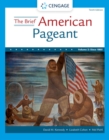 Image for The brief American pageant  : a history of the republicVolume II,: Since 1865