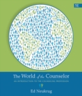 Image for The world of the counselor  : an introduction to the counseling profession