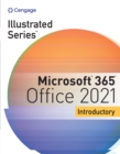 Image for Illustrated Series(R) Collection, Microsoft(R) 365(R) &amp; Office(R) 2021 Introductory